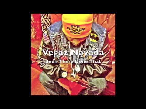 Vegaz Navada 215 - Been There Done That