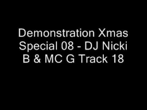 Demonstration Xmas Special 08 - DJ Nicki B & MC G Track 18