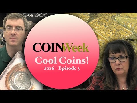 CoinWeek Cool Coins! 2016 Episode 3 - 4K Video