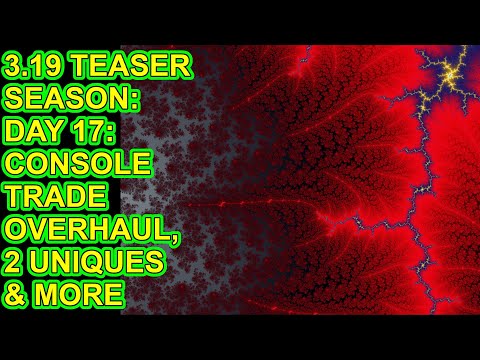 POE 3.19 Spoilers Day 17 - Console Trade Overhaul, New Uniques, One Nerf - Path Of Exile Kalandra