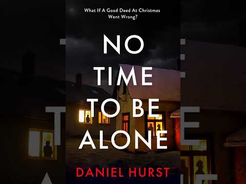 Daniel Hurst - No Time To Be Alone - Audiobook Mystery, Thriller & Suspense