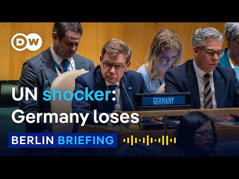 Inside Germany's big UN defeat | Berlin Briefing Podcast
