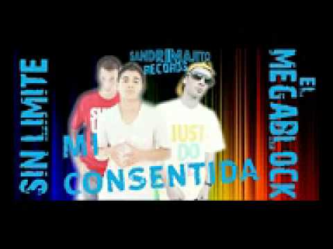 El Megablock Ft Sin Limite   Mi Consentida Junio 2012]
