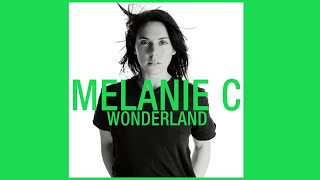 Melanie C - Wonderland [Edit] (audio)