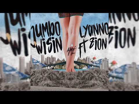 Jumbo, Wisin, Lyanno, Zion - Amé