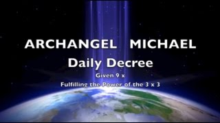 ARCHANGEL MICHAEL Magick Mantra Decree