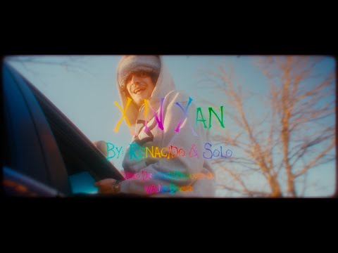 Renacido — X N XAN feat. $olo (Official Music Video)