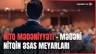 Nitq mədəniyyəti  Mədəni nitqin əsas meyarları