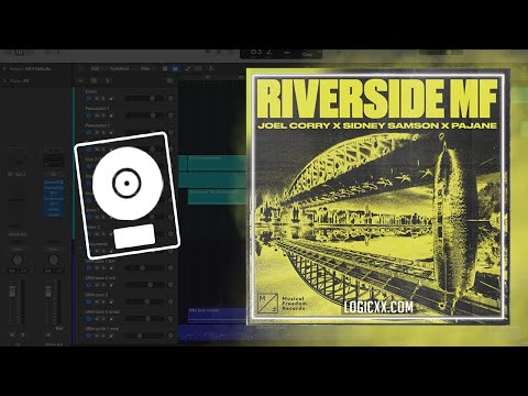 Joel Corry x Sidney Samson x PAJANE - Riverside MF (Logic Pro Remake)