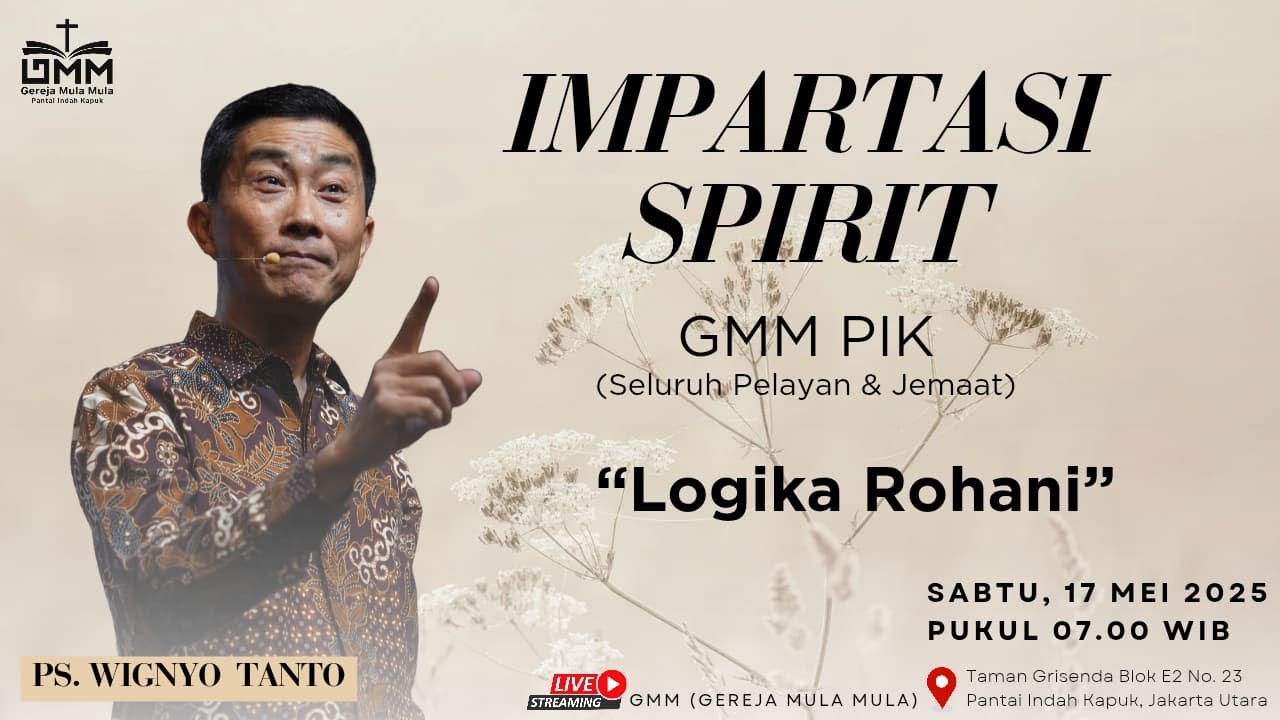 LOGIKA ROHANI – Ps. Dr. Wignyo Tanto (170525)