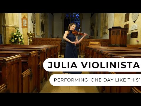 Julia Violinista - Performs 'One Day Like This'