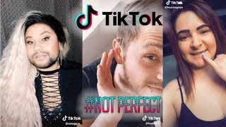 Im Not Perfect - Tik Tok Trend Compilation