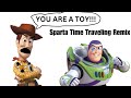 Toy Story YOU ARE A TOY Sparta Time Traveling Remix