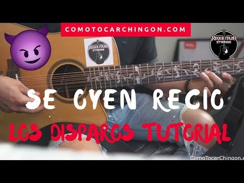 Se Oyen Recio Los Disparos - El de la Guitarra