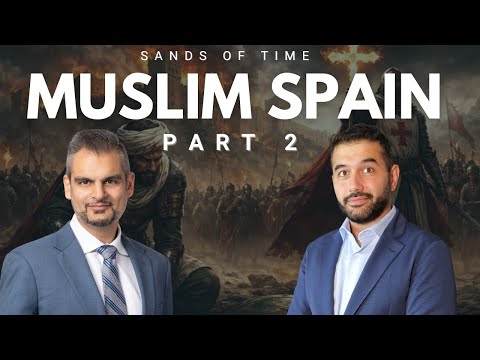 Andalusia Decline and Downfall | Muslim Spain (711-1492l) --  (Part 2/2)
