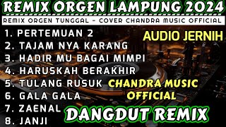 Download lagu REMIX ORGEN FULL ALBUM DANGDUT 2024 - AUDIO JERNIH FULL BASS COCOK BUAT TEMAN SANTAI - CHANDRA MUSIC mp3 Download lagu REMIX ORGEN FULL ALBUM DANGDUT 2024 - AUDIO JERNIH FULL BASS COCOK BUAT TEMAN SANTAI - CHANDRA MUSIC mp3