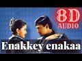 Enakkey enakkaa? 🥰 | 8D Effect | Jeans Movie | Tamil Audio Song