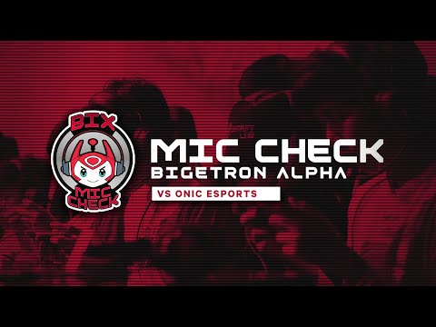 WARLORD LUNOX CARRY VS ONIC ESPORTS - BIX MIC CHECK EP 2