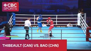 World Boxing Cup Stage 2: Finals - CAN-Thibeault vs. CHN-Bao