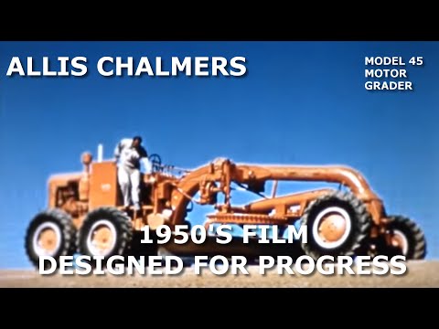1950's Allis Chalmers Dealer Movie Designed For Progress 45 Motor Grader
