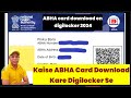 Kaise ABHA Card Download Kare Digilocker Se/ABHA Card Download On Digilocker 2024/ABHA Card Download