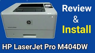 HP LaserJet Pro M404dw Printer Review & Install in windows 10