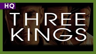 Three Kings (1999) Trailer