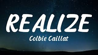 Realize - Colbie Caillat (Lyrics Video)