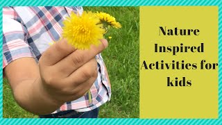 Nature inspired outdoor/physical activities and play ideas for kids| Easy Activities for 2-4yr kids