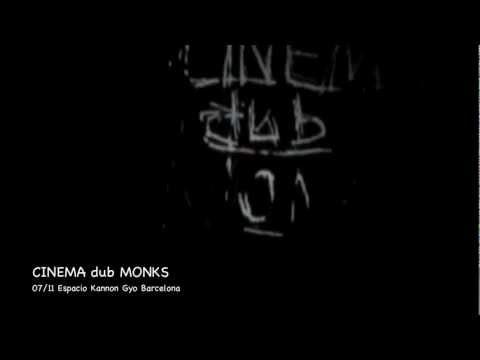 CINEMA dub MONKS live @Kannon Gyo Barcelona