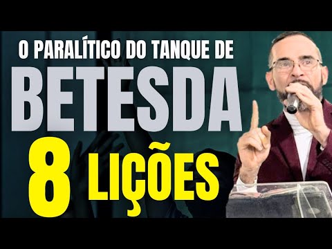 ✅️Sermon on the Pool of Bethesda. 8 Lessons | Amilton Deolindo.