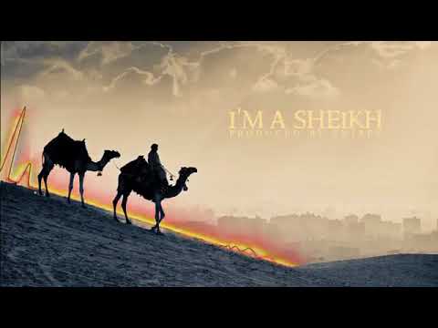 I'M A SHEIKH (Arabic Music)