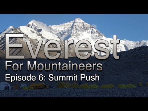 Everest for Mountaineers: Episode 6 Death Zone Ultra HD