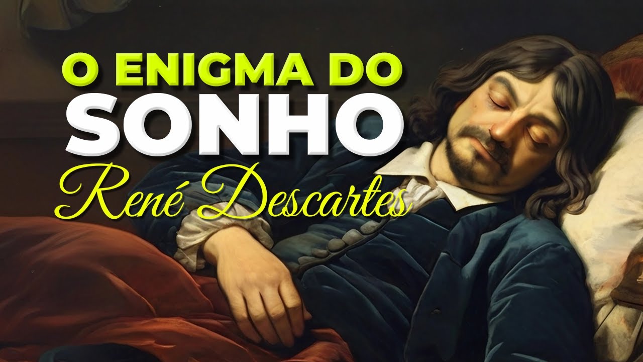 O ENIGMA DO SONHO / RENÉ DESCARTES