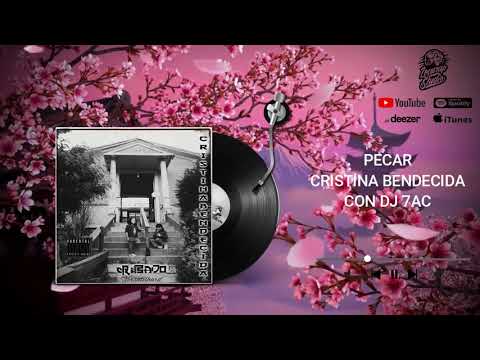3.- Cristina Bendecida - Pecar con Dj 7ac (Prod. Mesgo)(Gatobeats)