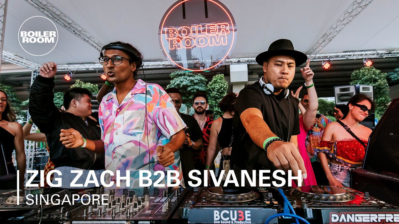 Zig Zach - Boiler Room Singapore