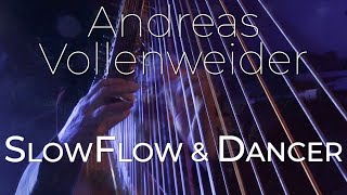 Andreas Vollenweiders SlowFlow&Dancer Documentary