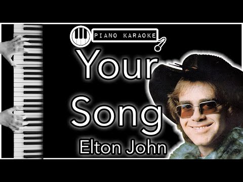 Your Song - Elton John - Piano Karaoke Instrumental