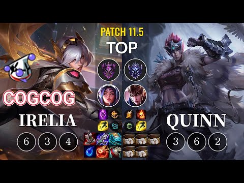 RJ Cogcog Irelia vs Quinn Top - KR Patch 11.5