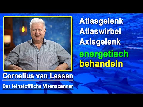 Atlasgelenk, Atlaswirbel & Axisgelenk energetisch behandeln | Cornelius van Lessen