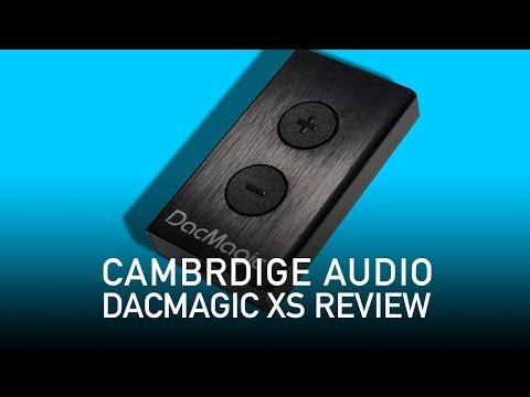 Cambridge Audio DacMagic XS - REVIEW