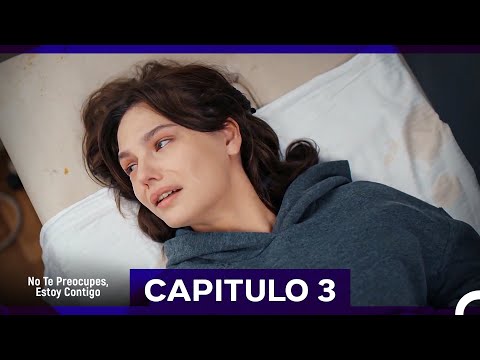 No Te Preocupes Estoy Contigo Capítulo 3 (Doblado en Español)