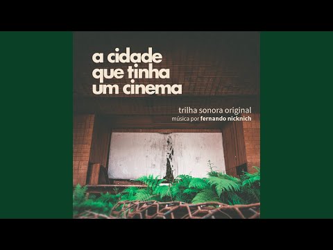 A Cidade Que Tinha Um Cinema