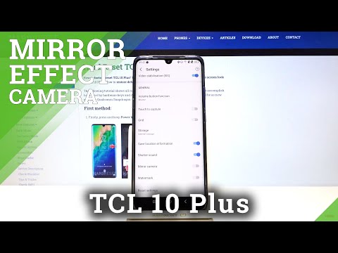 How to Manage Camera Mirror Effect in TCL 10 Plus – Turn On / Off Mirror Effect