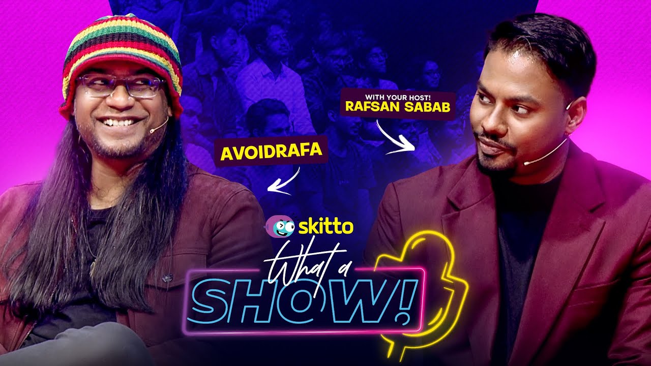 Rafa (AvoidRafa) রাফা | What a Show! with Rafsan Sabab