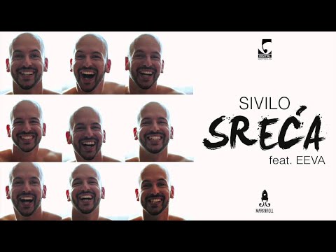 Sivilo - Sreća feat. Eeva