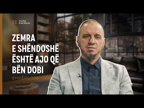SHKËPUTJE | Zemra e shëndoshë është ajo që bën dobi - Enis Rama