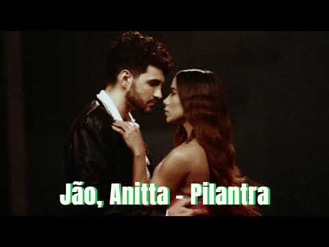 Jão Anitta - Pilantra