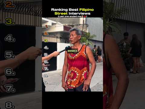 Ranking Best Filipino Street Interviews Part 4