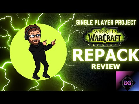 "Solo Adventure" a Single Player Project's Legion World of Warcraft Repack Review